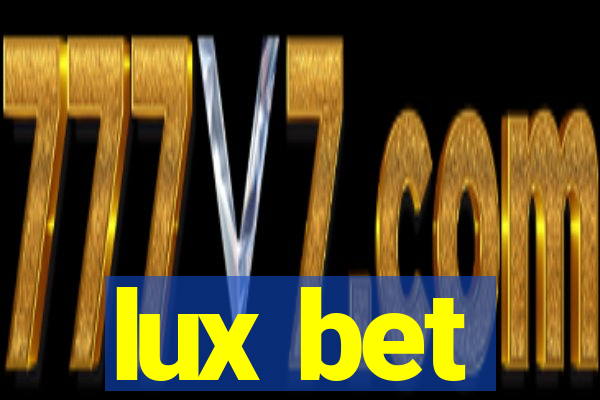 lux bet